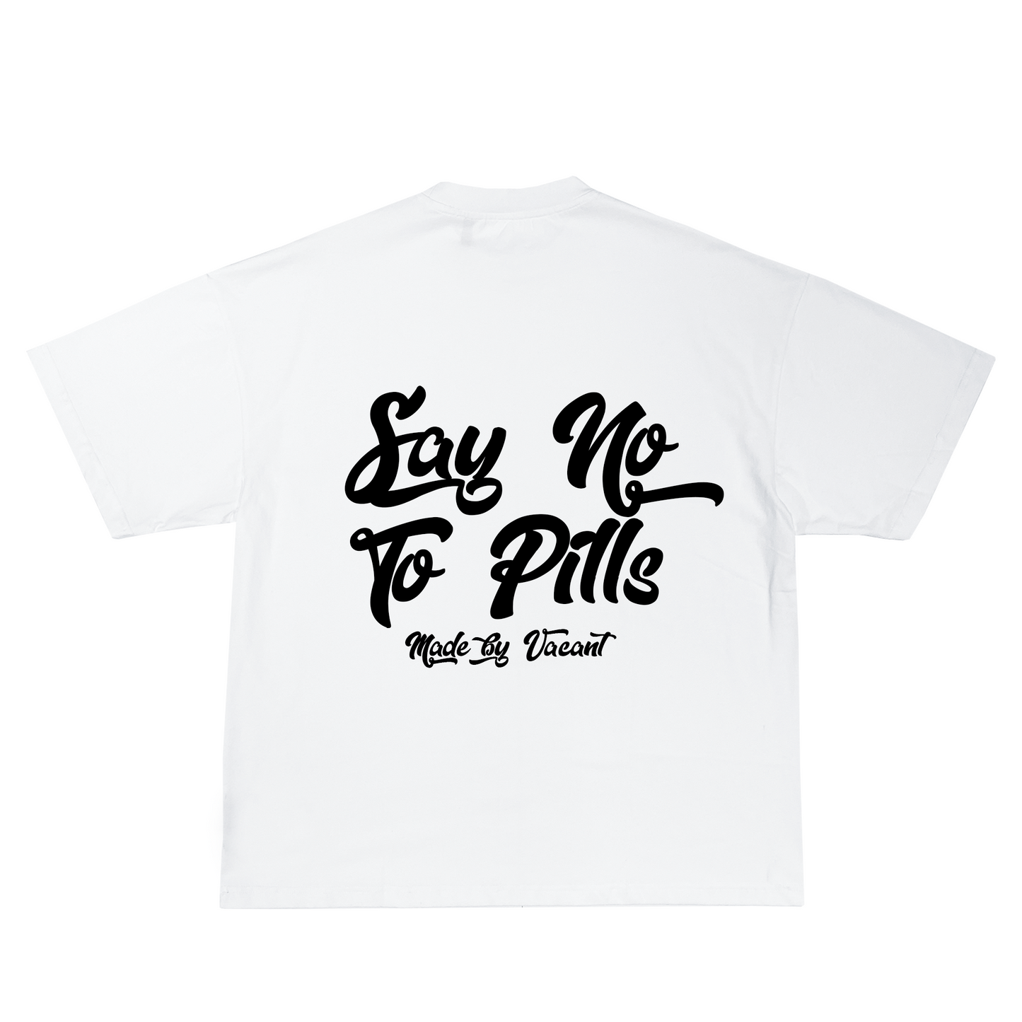 [Say No To Pills] - Tee